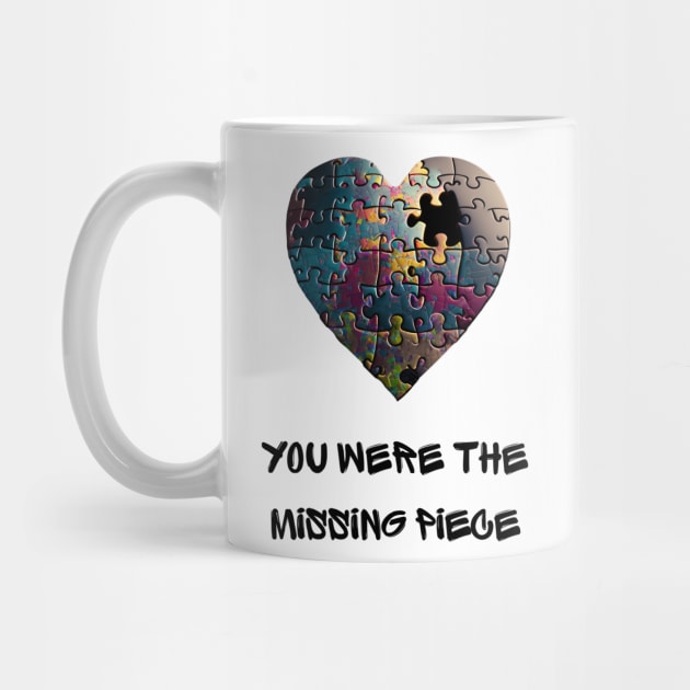 You Were the Missing Piece by Feneli Creatives